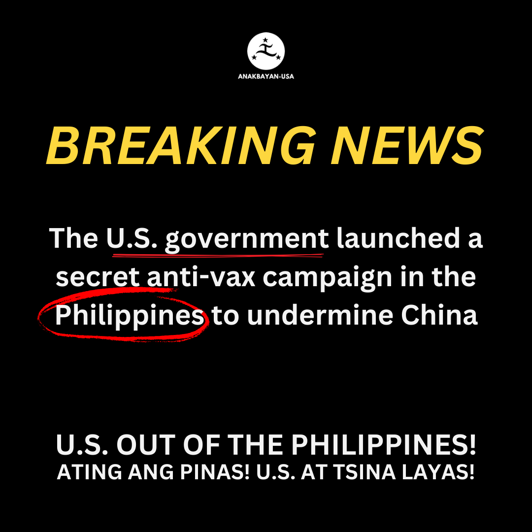 BREAKING NEWS: The U.S. government launched a secret anti-vax campaign in the Philippines to undermine China